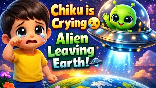 Chiku Crying Alien Leaving Earth Emotional Kids Cartoon Story