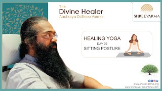Healing Yoga | Day 02 Sitting posture Asanas | SHREEVARMA screenshot 5