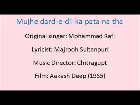 Mujhe Darde Dil Ka Pata Na Tha Download mujhe darde dil ka pata na tha download