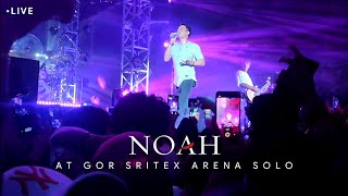 NOAH - Kisah Cintaku | Live at Gor Sritex Arena, Solo | 16 Juli 2022 [HD]