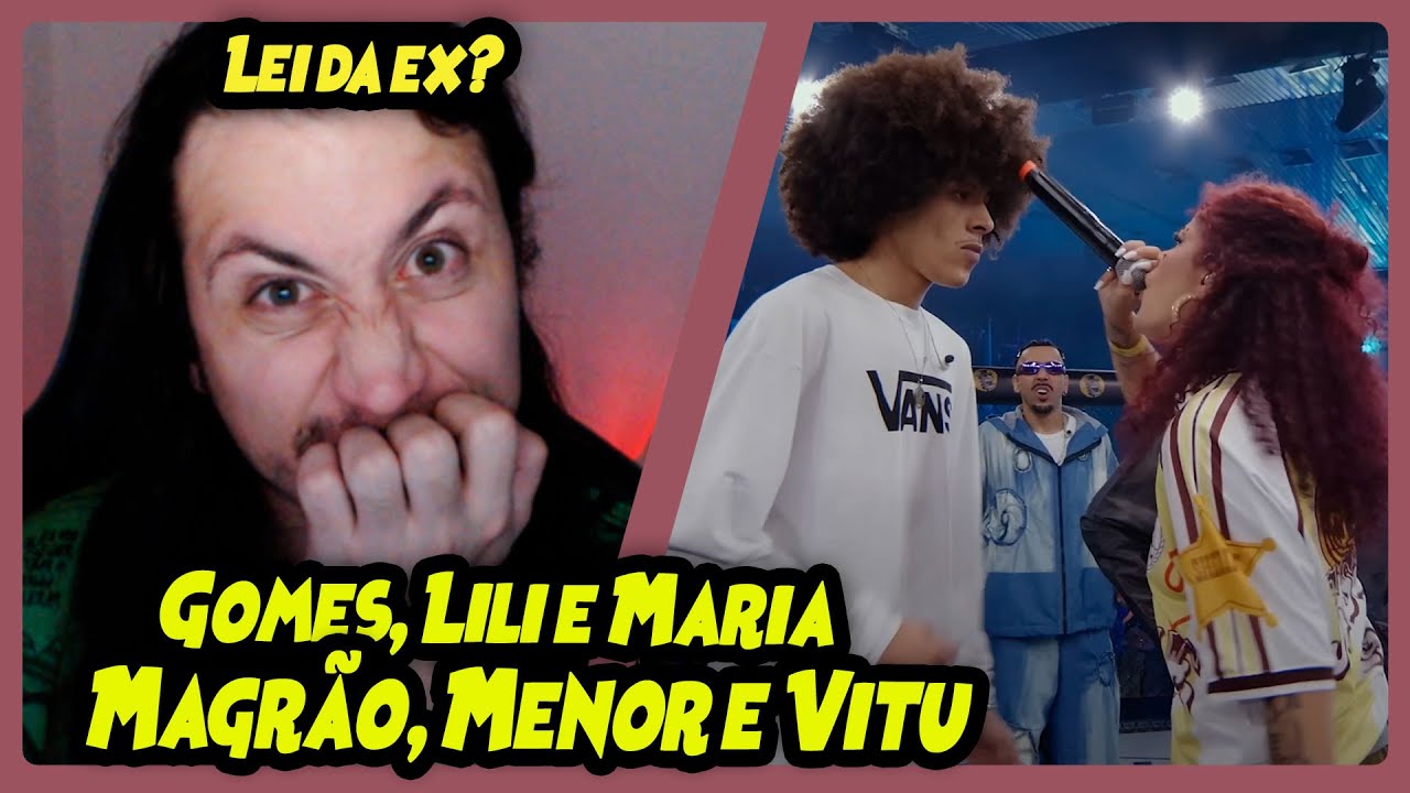 (LEI DO EX?) GOMES, LILI E MARIA X MAGRÃO, MENOR E VITU | PRIMEIRA FASE | BDA 9 ANOS | REACT