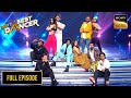 सभ Dancers और उसक Guru S क एक धम क द र Performance India S Best Dancer S3 Full Episode सभ Dancers और उसक Guru S क एक धम क द र Performance India S Best Dancer S3 Full Episode