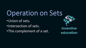 Class XI- Set Theory - Part 2 – Operation on Sets- Union, Intersection, difference and complement