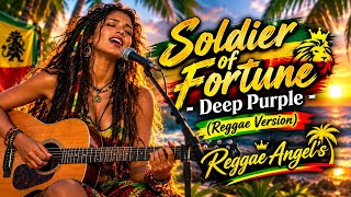 Soldier of Fortune - Deep Purple (Reggae Version) Reggae Angel's