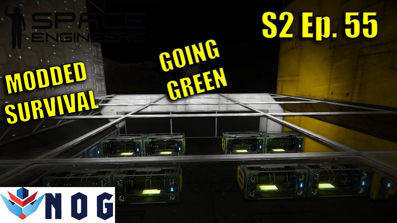 Lets Play Space Engineers Modded Survival S2 Ep55 | Building Our Green ...