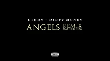Diddy & Rick Ross - Angels Remix (Clean)
