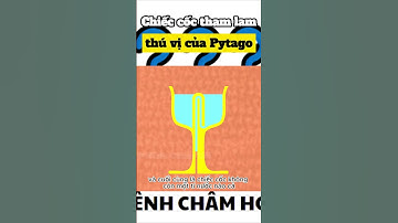 Chiếc cốc tham lam thú vị của Pytago #shorts