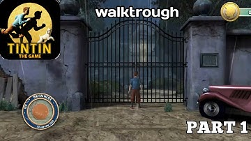 Adventure Of Tintin The Game || Android Gameplay Part 1  (no commentary)