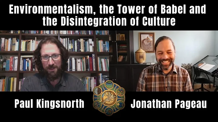 Environmentalism...  the Tower of Babel and the Di...