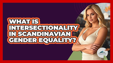 What Is Intersectionality In Scandinavian Gender Equality? - Unmapping Scandinavia