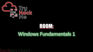 Windows Fundamentals 1 | TryHackMe Walkthrough