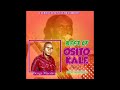 Dj Rich - Best Of Dr. Osito Kalle Mixtape {Luo Benga }rapar Angeline achieng , asembo piny maber