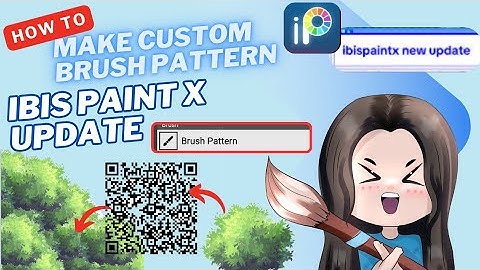 Hoe maak je een aangepast penseelpatroon? | Ibispaintx Tutorial | Update