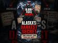 Alaska's Darkest Secret - 16,000 People Vanished Here & Nobody Can Explain. #mystery #alaskatriangle