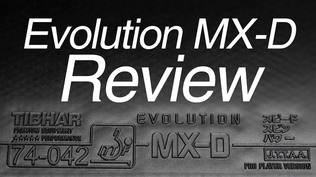 Download Tibhar Evolution MX-D | Review and Comparison