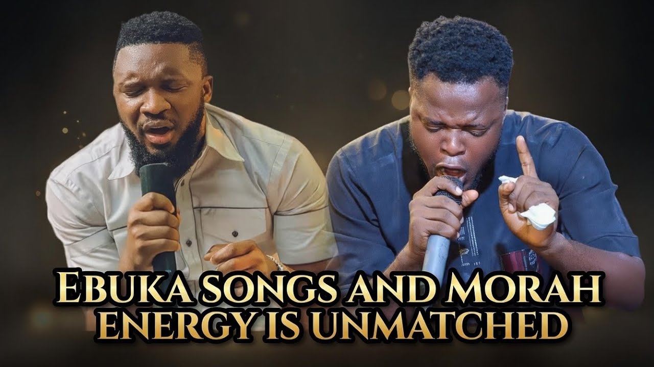 THE BLESSINGS OF THE KINGDOM | EBUKA SONGS AND MORAH 'S ENERGY IS UNMATCHED #worship #gospelmusic