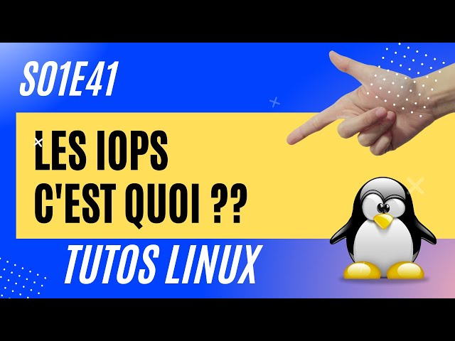 Les IOPS, c'est quoi ??? Input/Output - #Linux 1.41