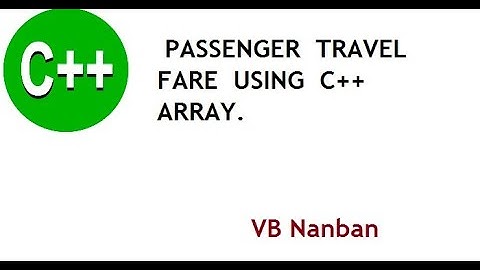 C++ Program to calculate Bus Travel Fare using Arrays