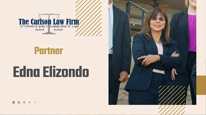 Meet the Lawyer - Edna Elizondo | The Carlson Law Firm (Personal Injury  - San Antonio, Laredo TX)