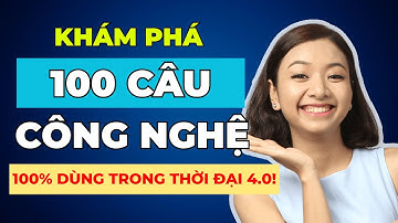 100 Câu Luyện Nghe Tiếng Anh Chủ Đề Công Nghệ CHẬM RÃI Phải Thuộc Lòng Để Nghe Nói Lưu Loát