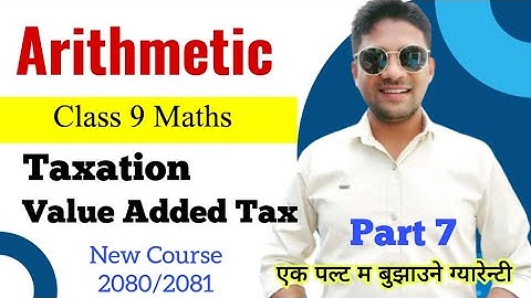Class 9 Math Value Added Tax Exercise 2.2 | Value Added Tax Class 9 In English | VAT Class 9 Maths