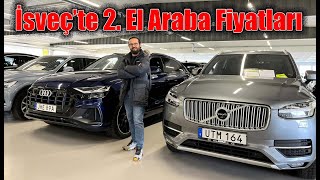 İsveç'te 2. El Araba Fiyatları / İsveç'te araba fiyatları pahalı mı?