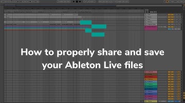 How to properly share and save your Ableton Live files