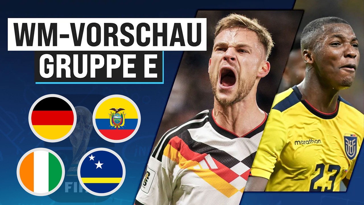 WM 2026: So hart sind die deutschen Gegner! | WM-Vorschau Gruppe E