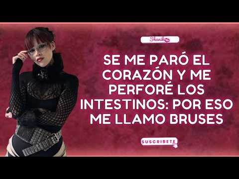 Se me paró el corazón y me perforé los intestinos: por eso me llamo @Bruses