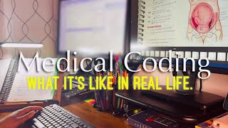 Medical Coding | What it’s like in Real Life | Working Remote