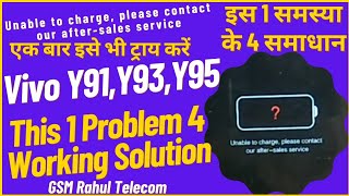 Vivo Y91, Y95 Unable To Charge Please Contact Our After Sales Service | Vivo Charging error Solution