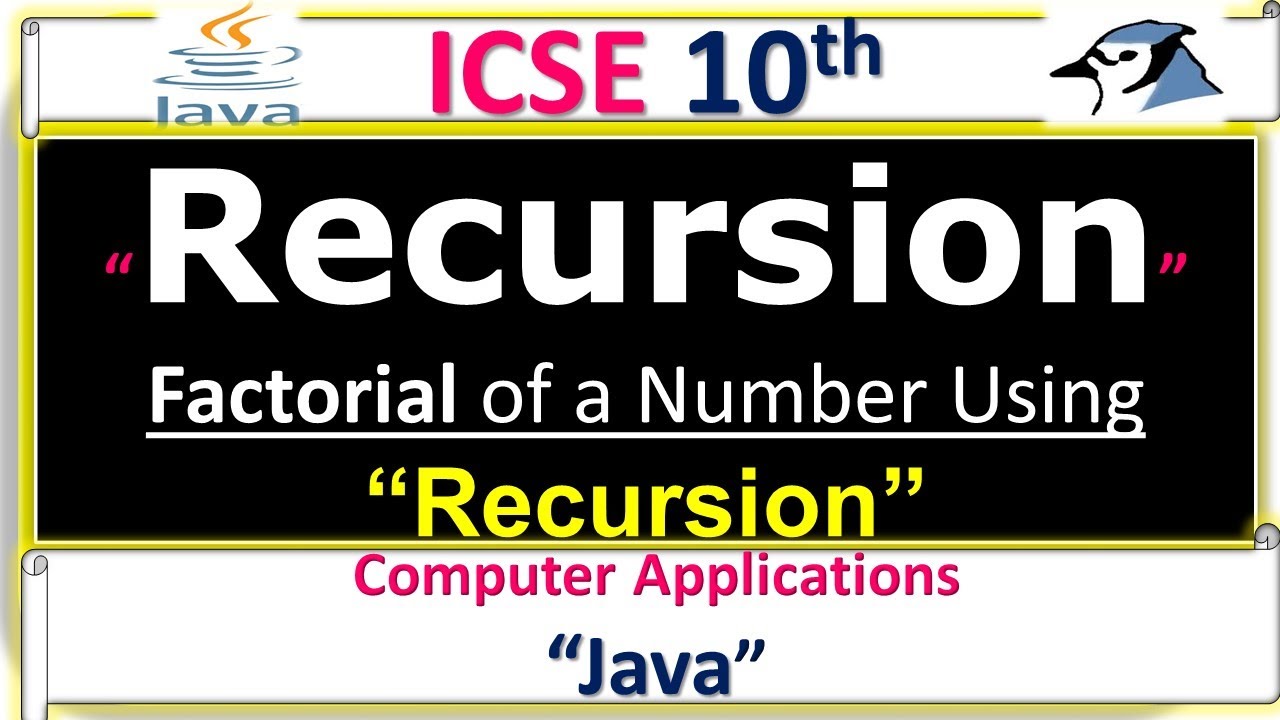 ICSE 10th Computer Application || Recursion in Java with Example ...
