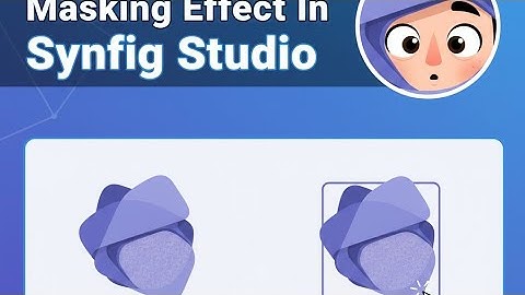 Standard 11 | Chapter 5 | Masking | Effect Using | Synfig Studio | Computer Studies | GSEB