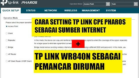 How to Set TP Link CPE 210/220 as a Client and TP Link WR840N as a Signal Spreader