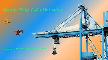 Bridge Grab Ship Unloader | Nucleon Overhead Crane