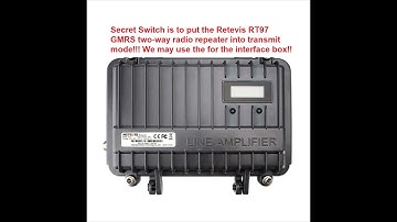 🔺Secret Switch put the Retevis RT97 GMRS two-way radio repeater into transmit mode interface box!🔺