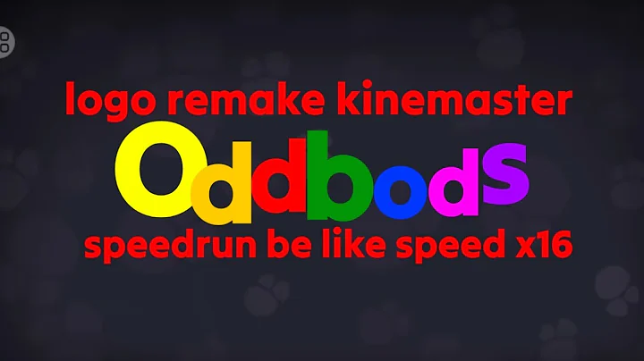 Oddbods logo remake kinemaster speedrun be like speed x16👍