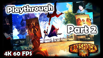 Hmm Quality | Bioshock Infinite Part 2 | PC 4K 60 FPS