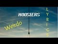 The Hoosiers - Weirdo [Lyrics]