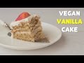 Vegan Vanilla Cake - Loving It Vegan