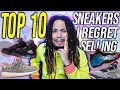 TOP 10 SNEAKERS I REGRET SELLING IN MY COLLECTION !!!
