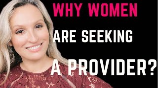 Why Women Are Seeking A Provider?
