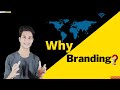 The Importance of Branding II 5 Reasons why Branding is Important for your Business (In hindi)