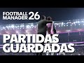 Football Manager 26: Ubicación de las PARTIDAS GUARDADAS en PC ✅