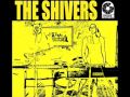 The Shivers - Stare