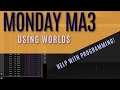 Monday MA3: Making and Using Worlds - Help With Programming!!