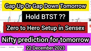 tomorrow market prediction | gap up or gap down tomorrow | kal ka market kaisa rahega 22 December