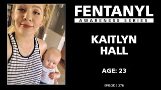 Download Lagu FENTANYL KILLS - Kaitlyn Hall's Story - episode 276 MP3 Download Lagu FENTANYL KILLS - Kaitlyn Hall's Story - episode 276 MP3