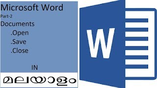 Microsoft Word Tutorial Part 2| Documents Open Read Close|Malayalam |Akkuz Info World