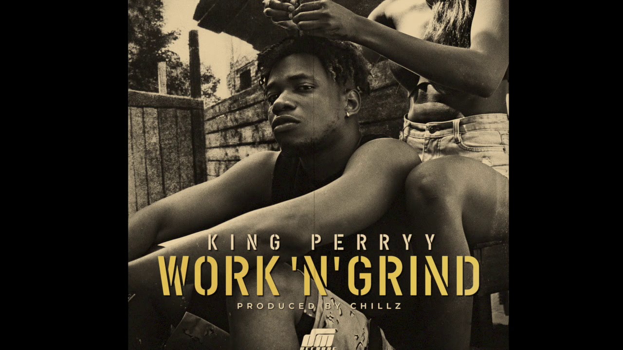 Be on the grind
